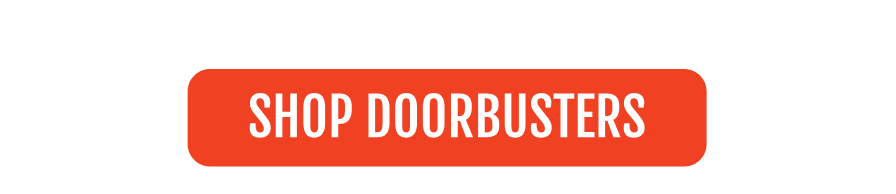 Shop Doorbusters