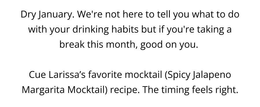 Dry January. We're not here to tell you what to do with your drinking habits but if you're taking a break this month, good on you.   Cue Larissa’s favorite mocktail (Sparkling Pear Ginger Beer Mocktail) recipe. The timing feels right.