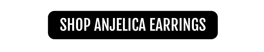 SHOP ANJELICA EARRINGS