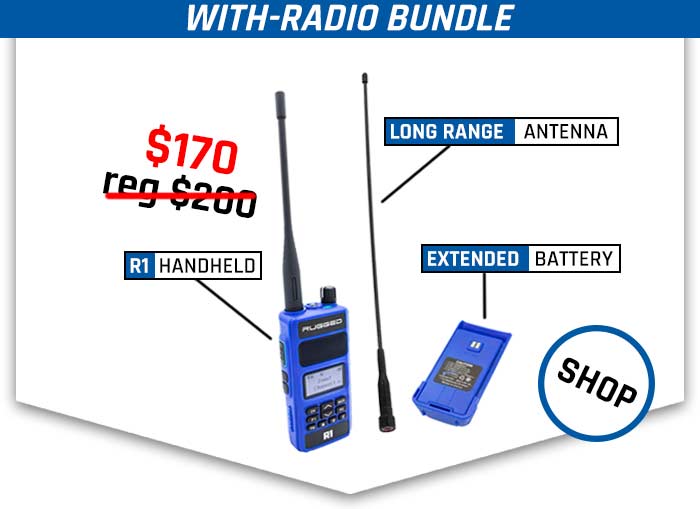 Choose Your R1 Bundle Rugged Radios