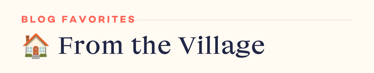From the village