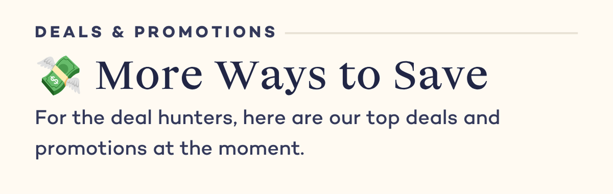 More Ways to Save