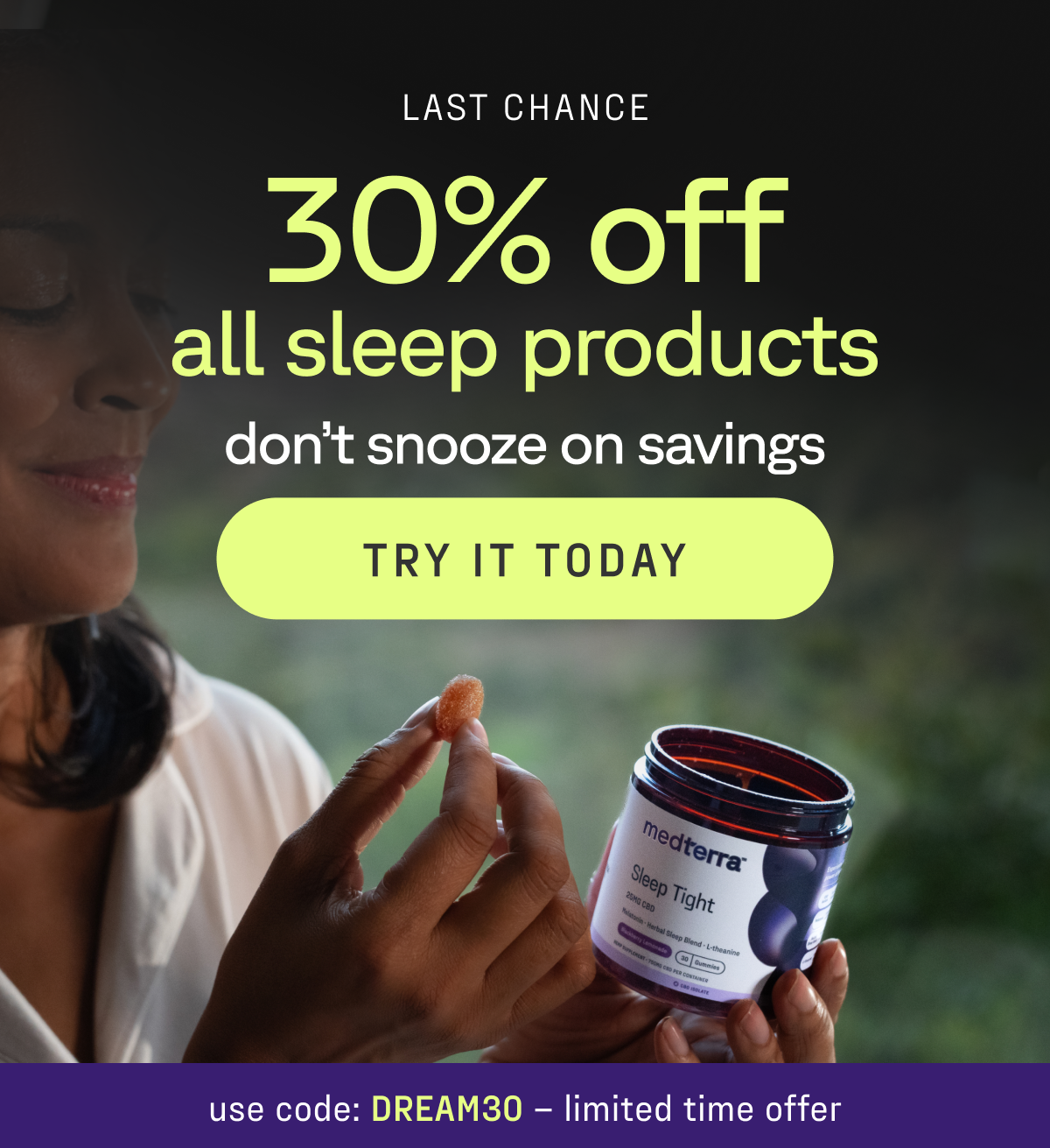 30% off all sleep products with code DREAM30