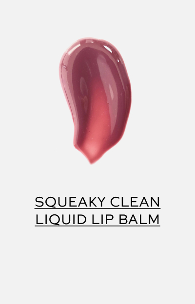 Squeaky Clean Liquid Lip Balm
