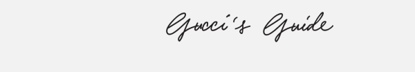 Gucci's Guide