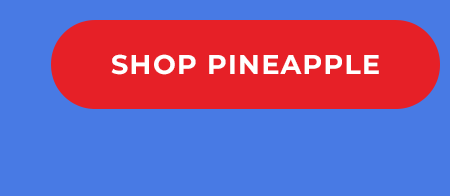 SHOP Pineapple