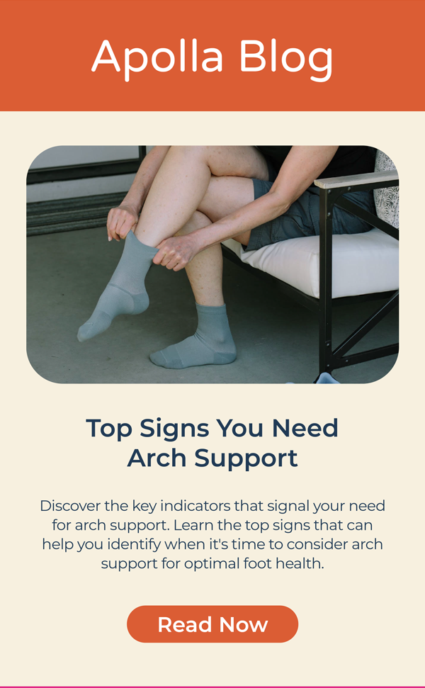 Top Signs You Need Arch Support