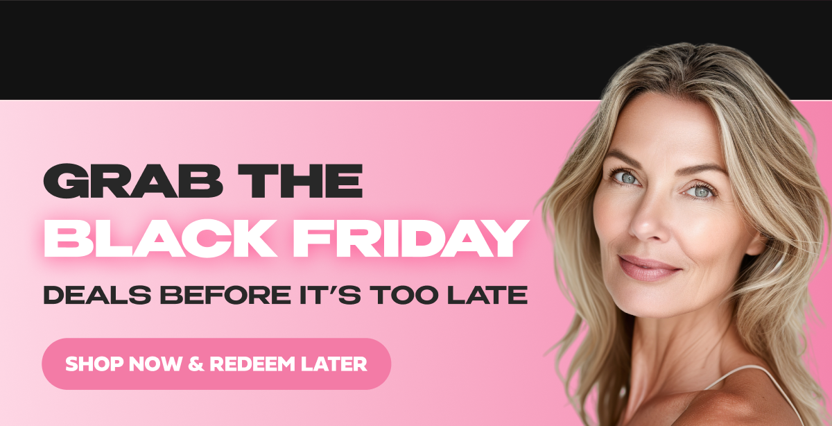 GRAB THE BLACK FRIDAY DEALS BEFORE IT'S TOO LATE
