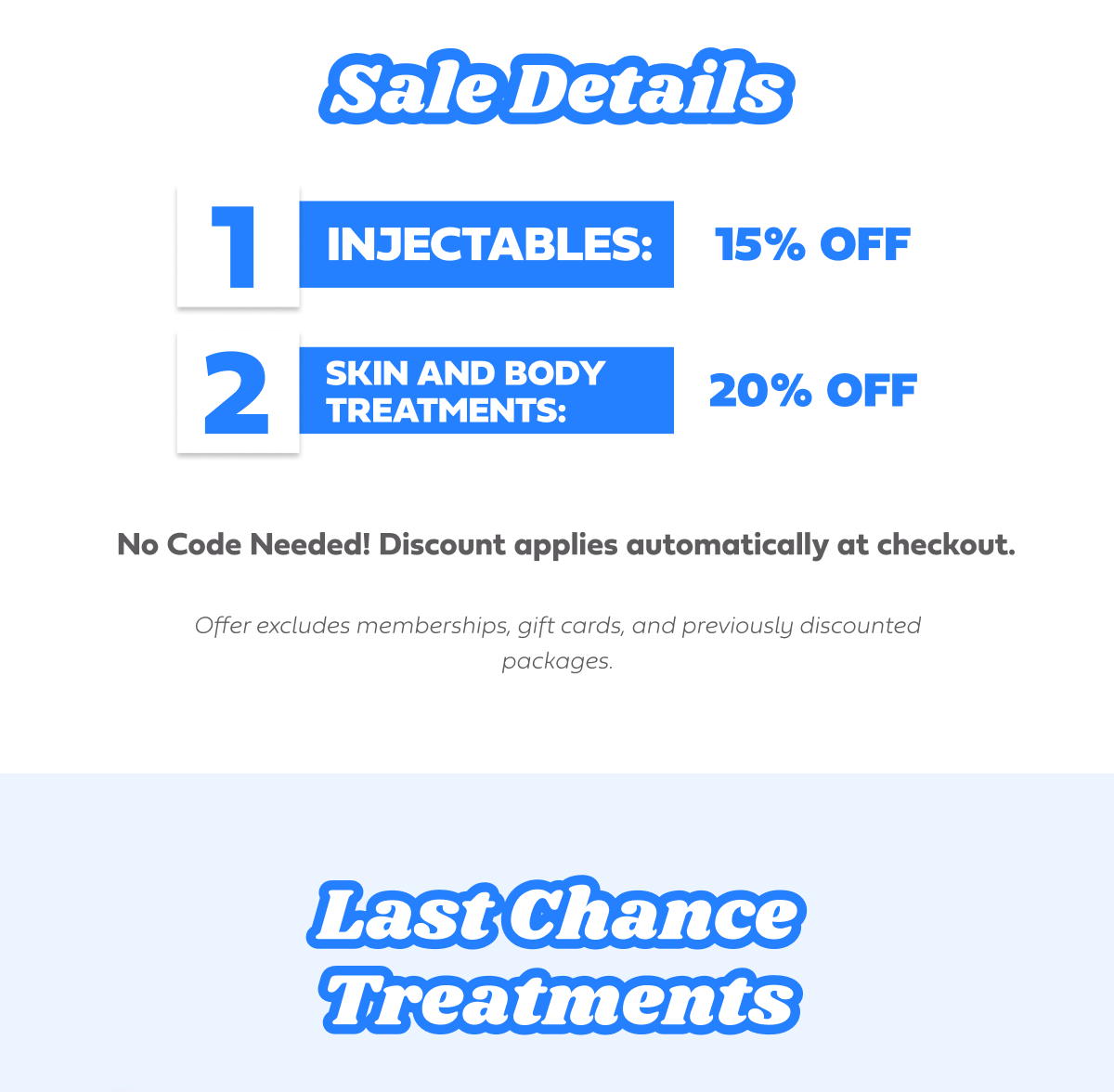 LAST CHANCE TREATMENTS