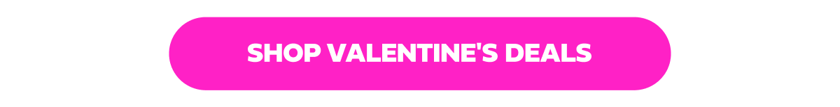 SHO[ VALENTINE'S DEALS