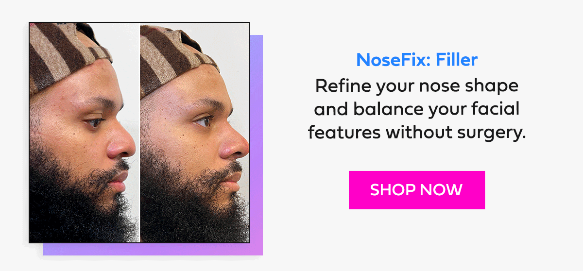 NoseFix: Filler