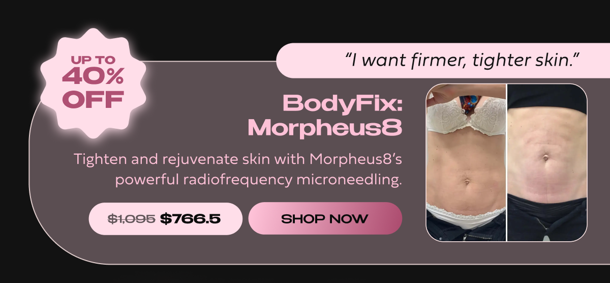 BODYFIX MORPHEUS8