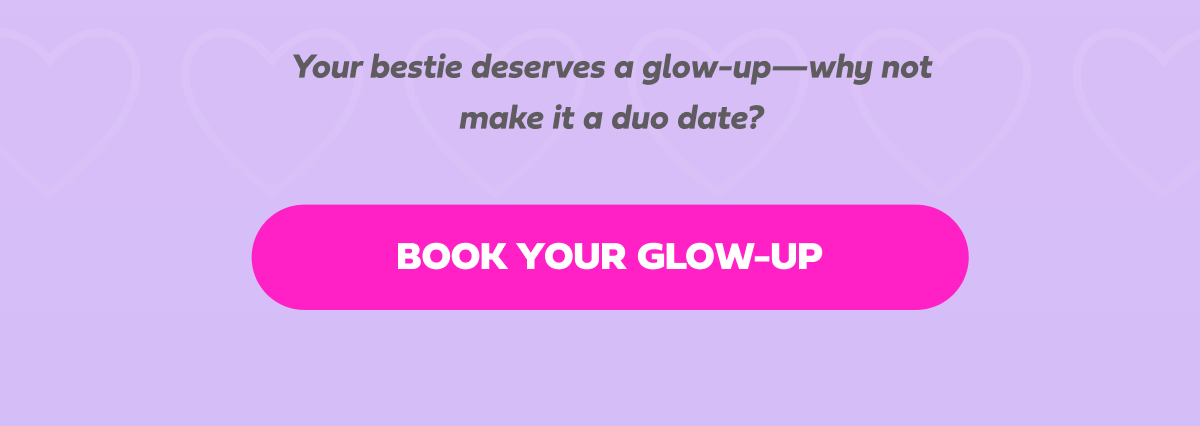 BOOK YOUR GLOW UP