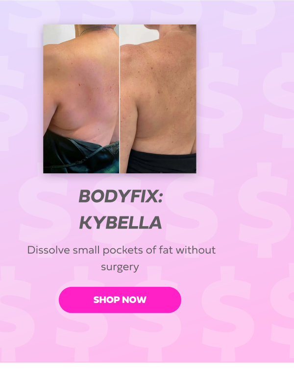 BODYFIX KYBELLA