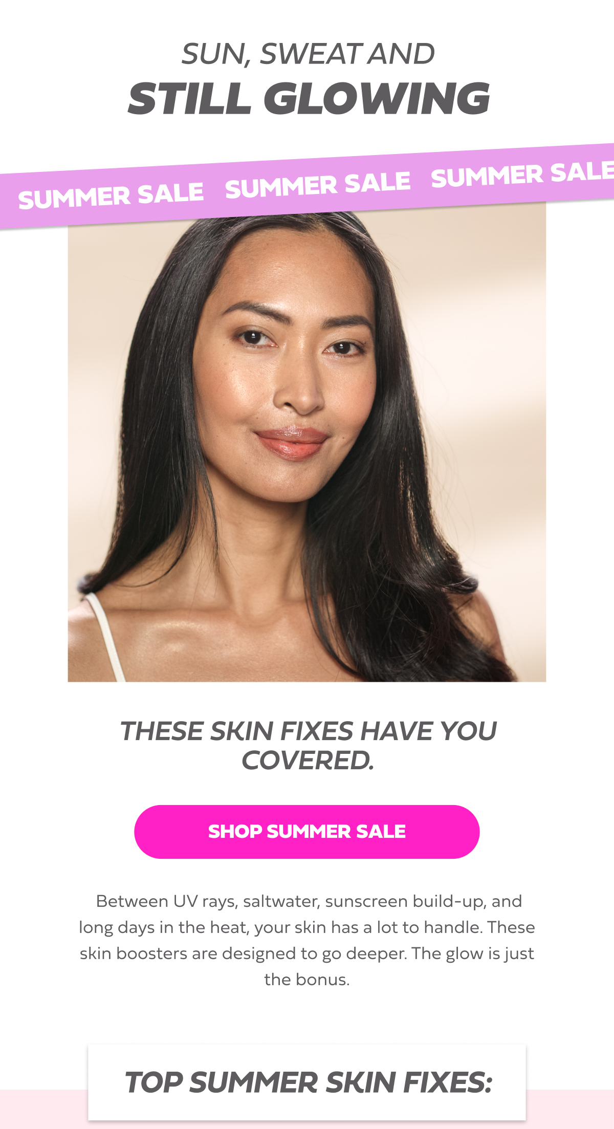 SUN, SWEAT AND STILL GLOWING