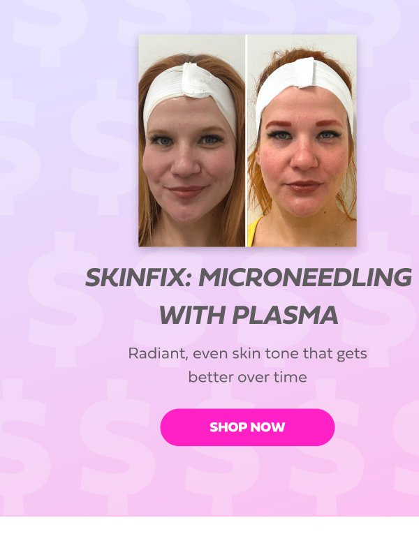 SKINFIX MICRONEEDLING + PLASMA