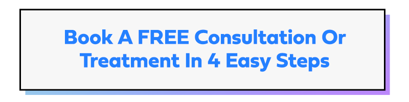 Use our booking tool to schedule a free consultation or treatment.
