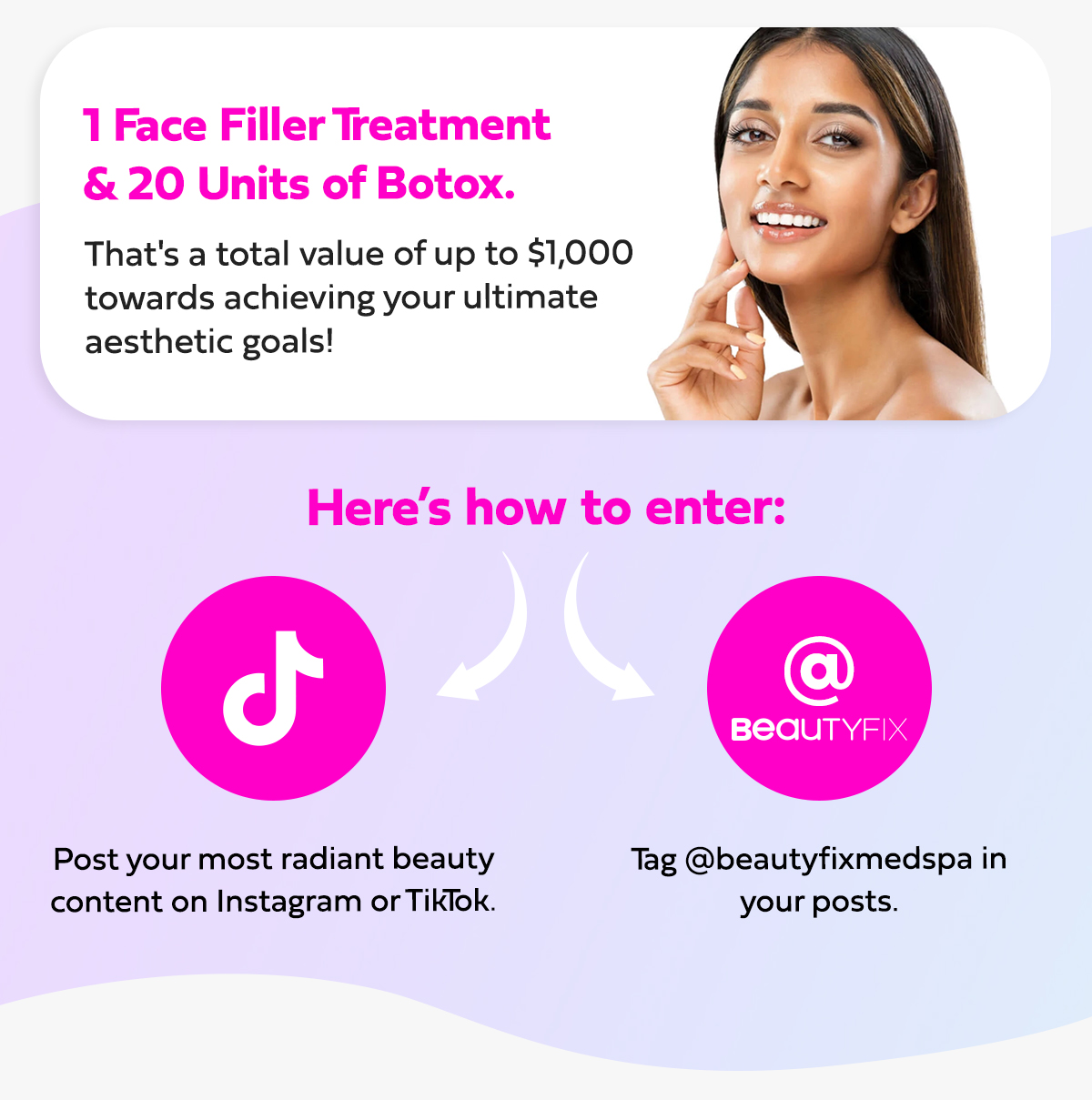 1 Face Filler Treatment & 20 Units of Botox.