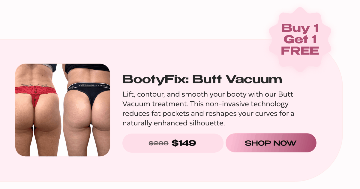 BOOTYFIX BUTT VACUUM