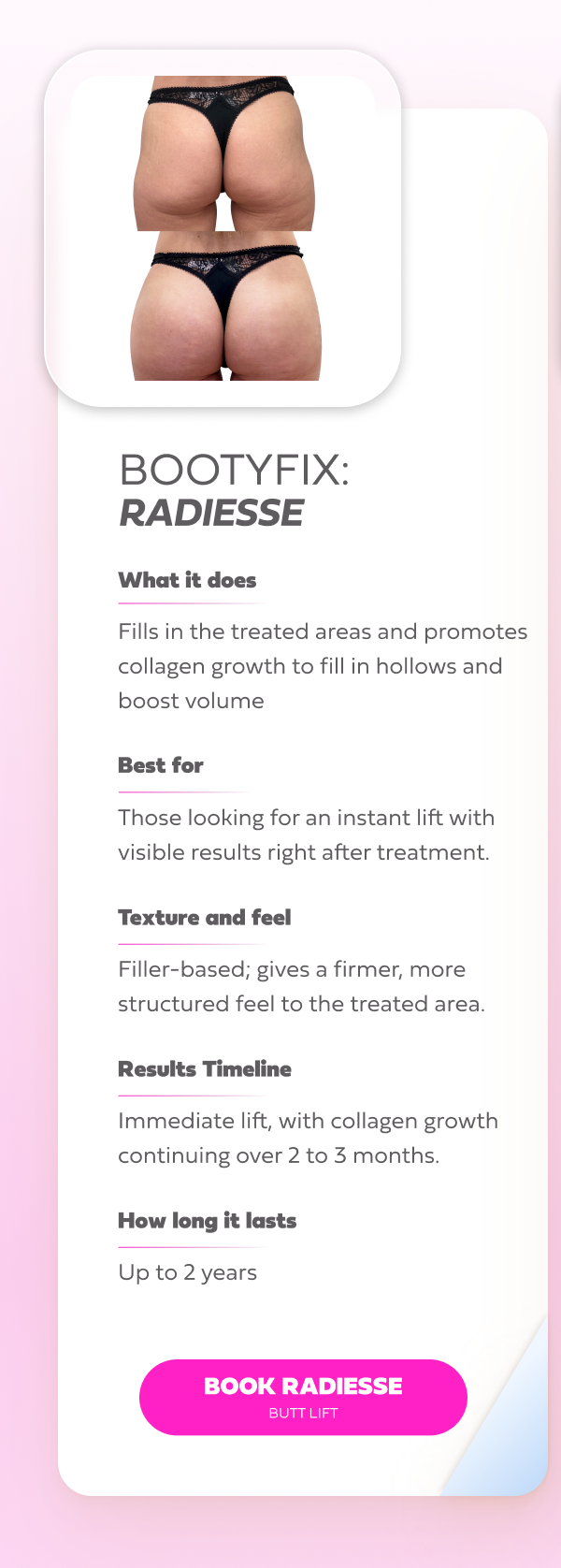 BOOTYFIX RADIESSE