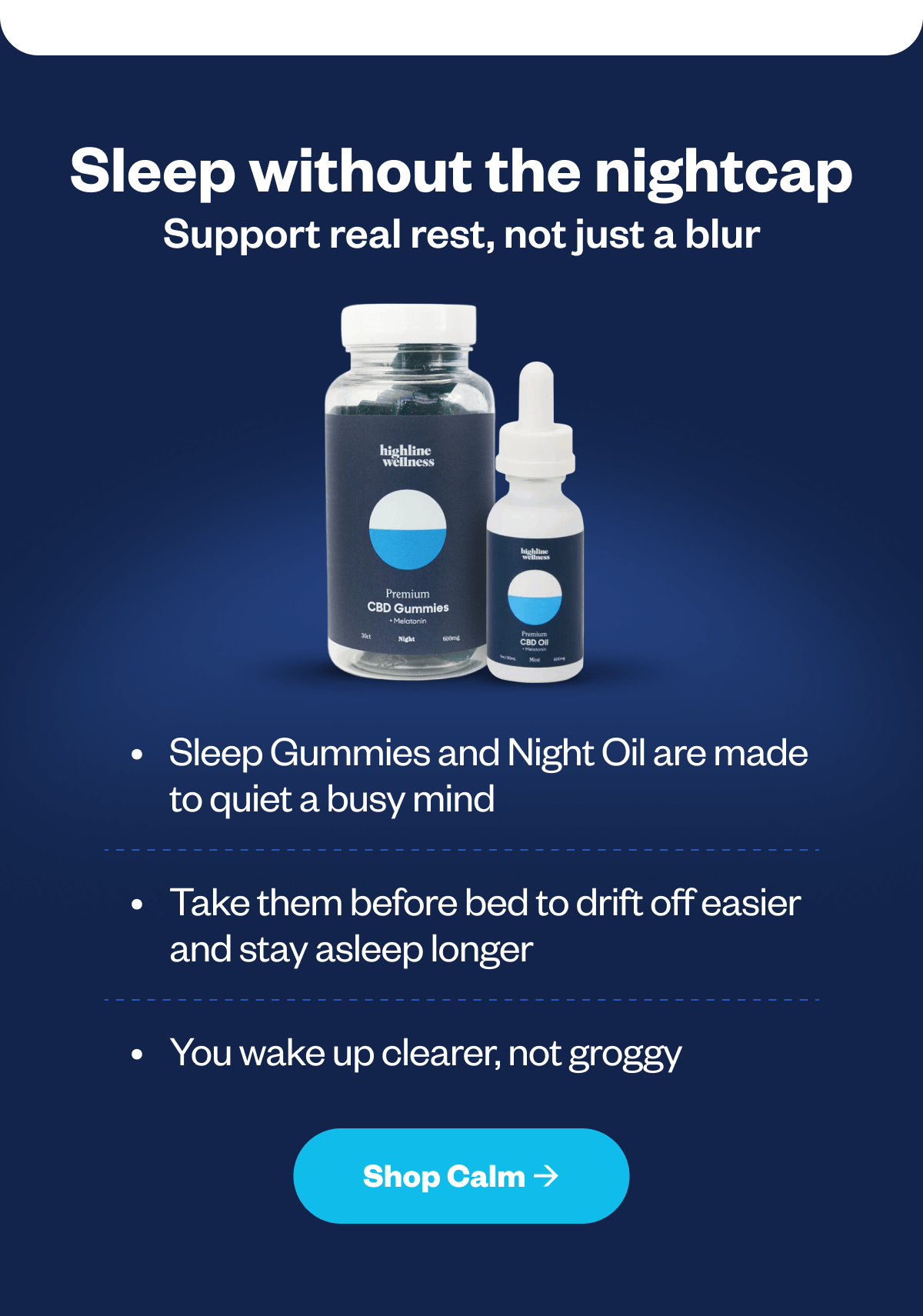 Sleep without the nightcap - Support real rest, not just a blur