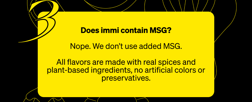 Does immi contain MSG?