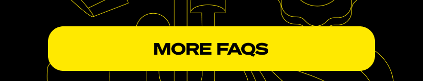 More FAQs