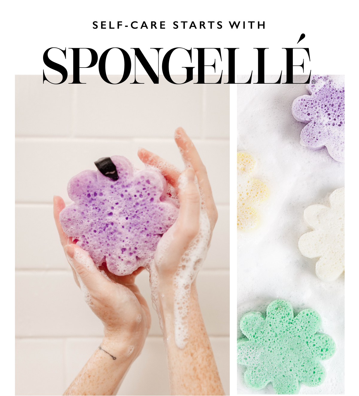 Self-care starts with Spongellé