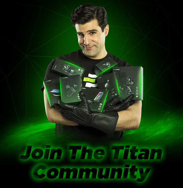 Join The Titan Community Titan Power Plus
