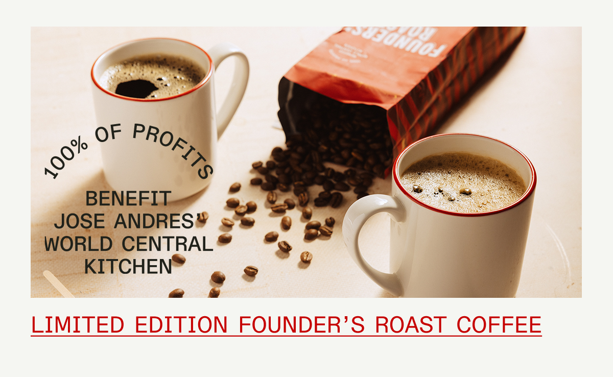 LIMITED RELEASE FOUNDER'S ROAST COFFEE