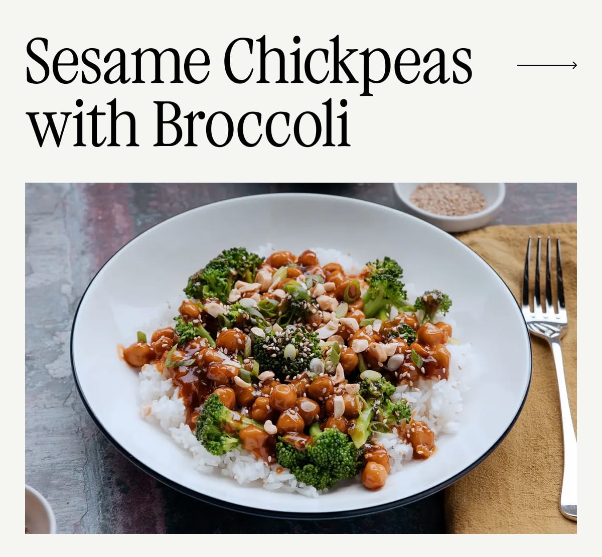 Sesame Chickpeas with Broccoli