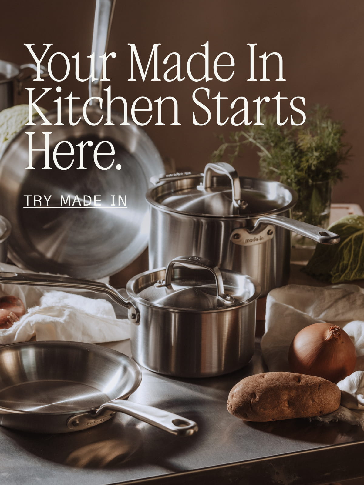 Your Made In Kitchen Starts Here. TRY MADE IN