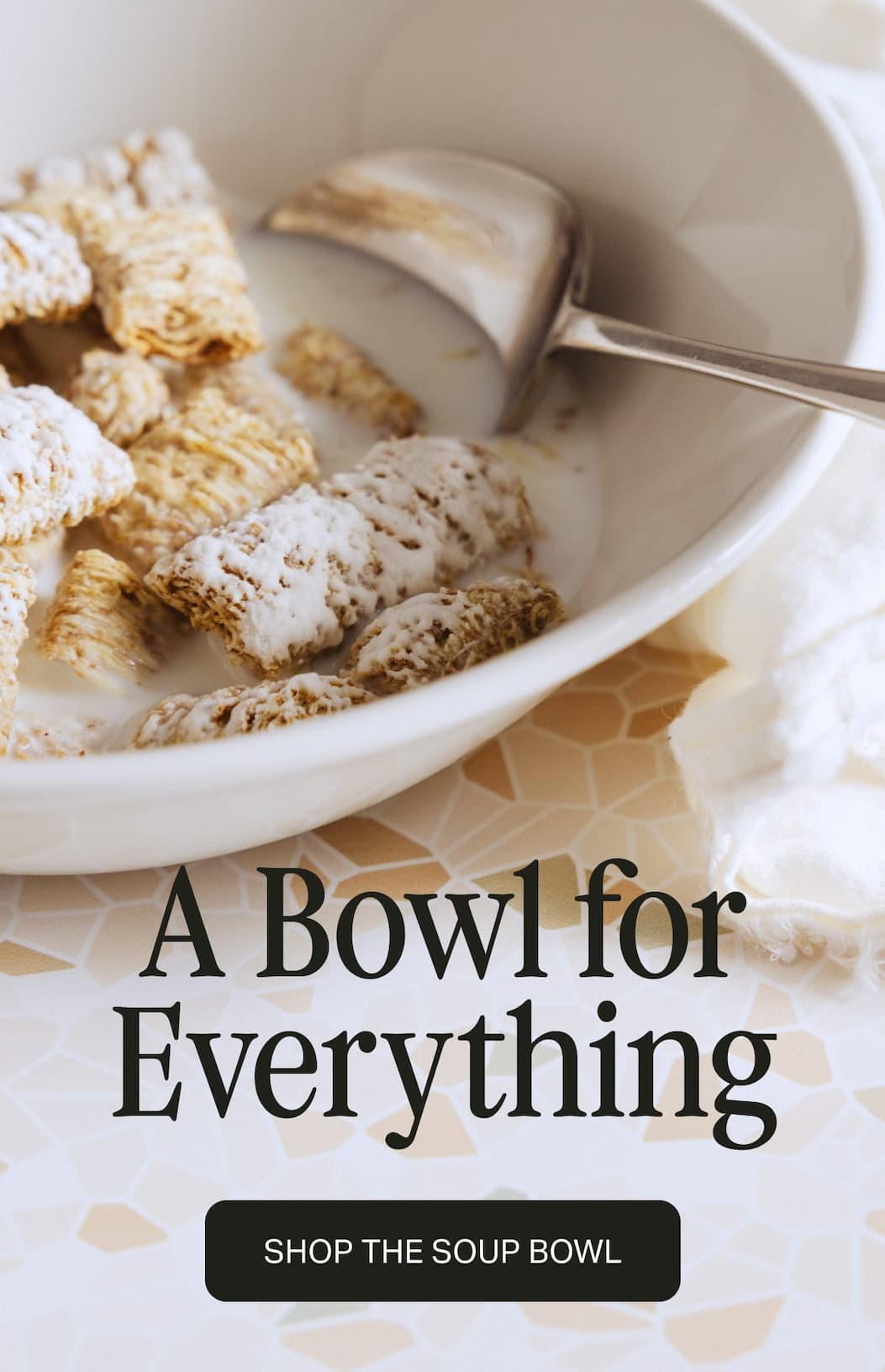 A Bowl for Everything. Shop the Soup Bowl
