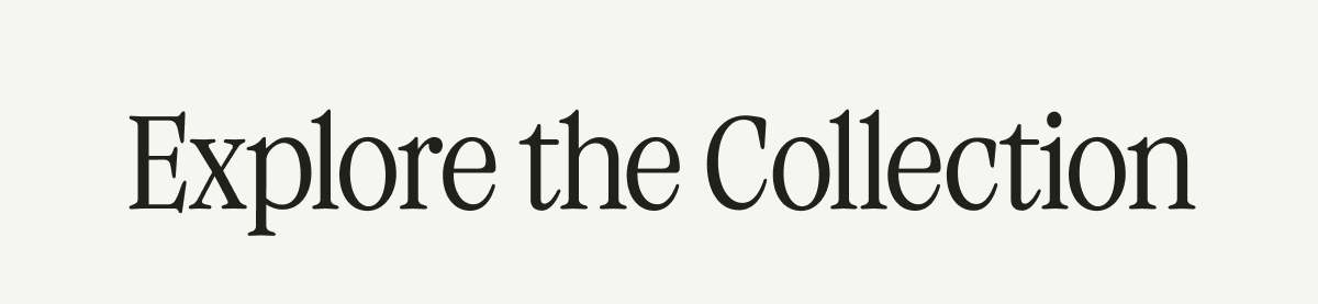 Explore the Collection