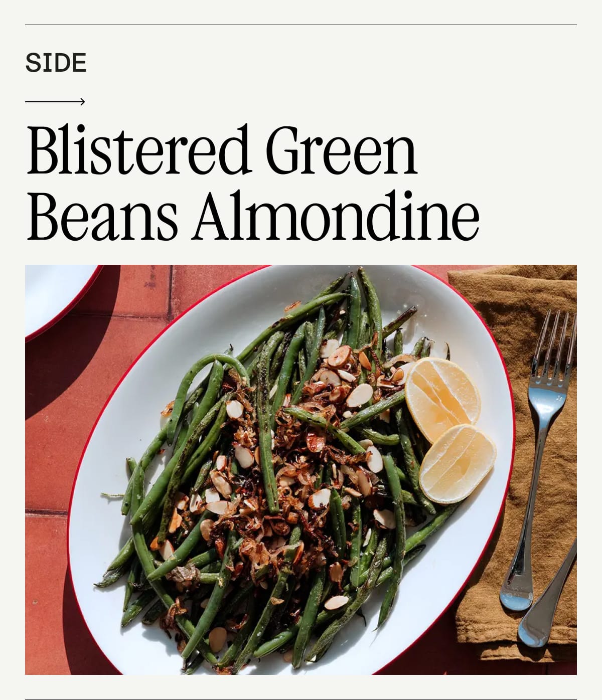 Side. Blistered Green Beans Almondine