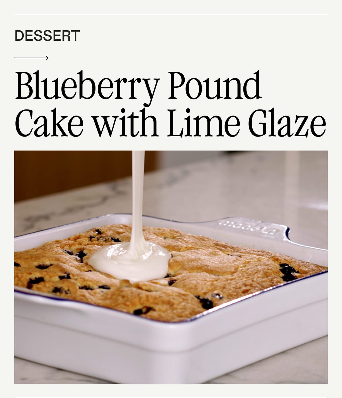 Dessert. Blueberry Pound Cake with Lime Glaze