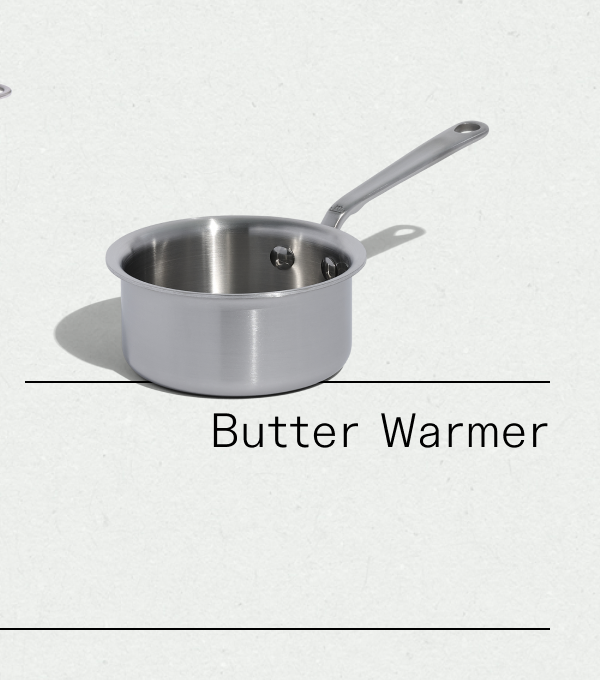 BUTTER WARMER