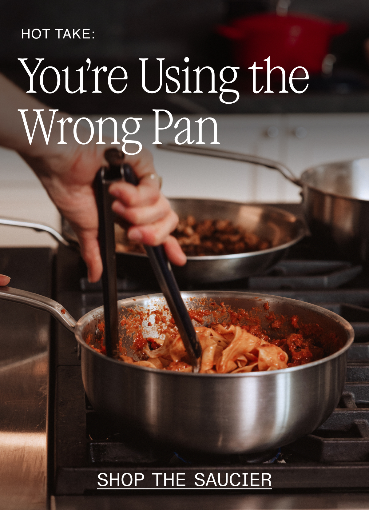 Hot Take: You're Using the Wrong Pot. Shop the Saucier.
