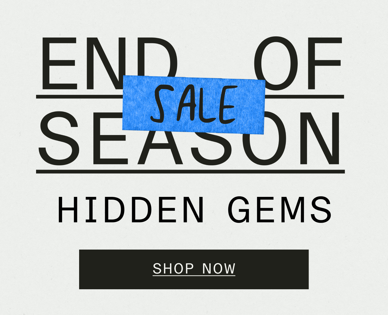 End of Season Sale