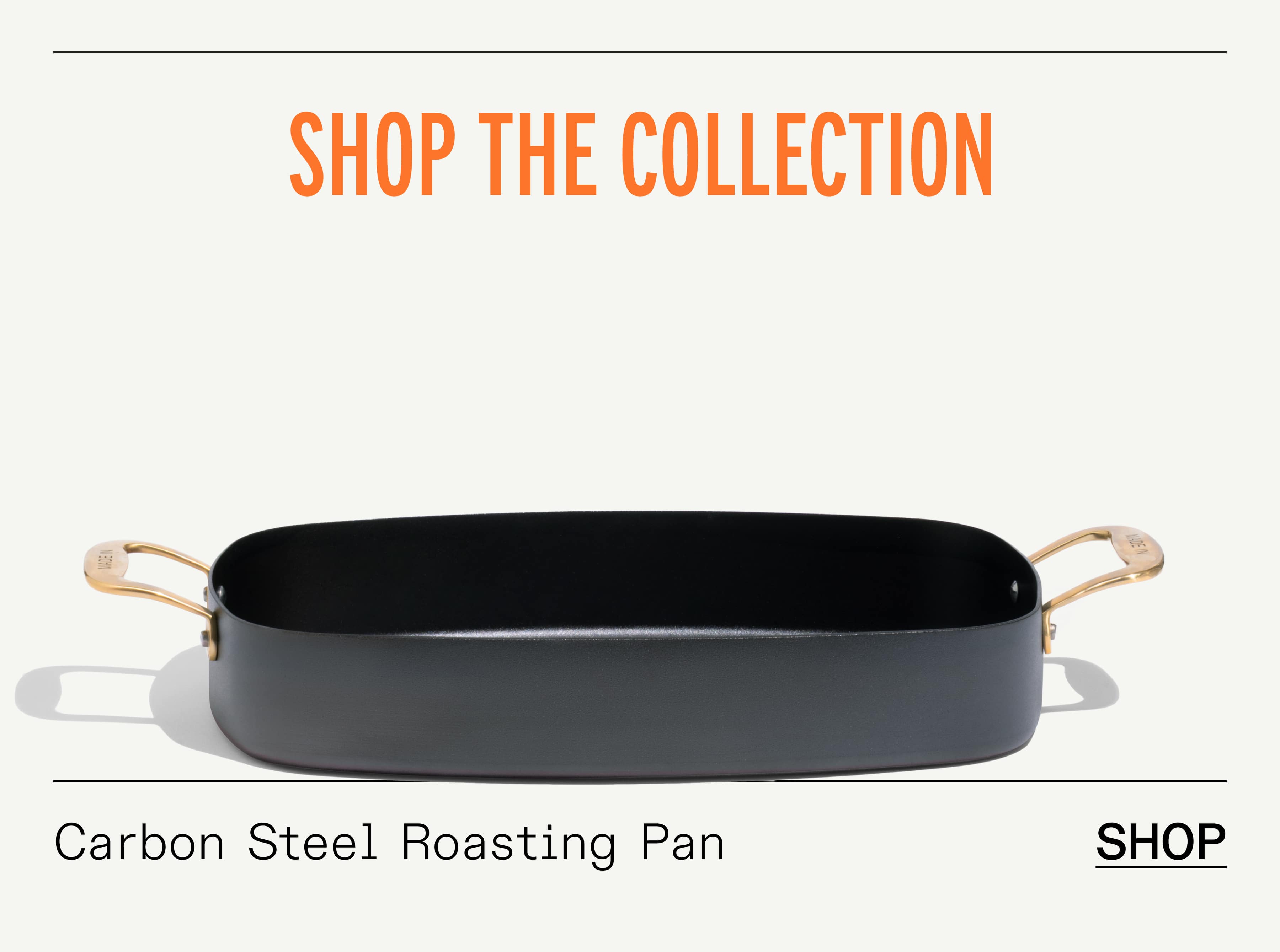 Shop The Collection | Carbon Steel Roasting Pan Shop The Collection | Carbon Steel Roasting Pan