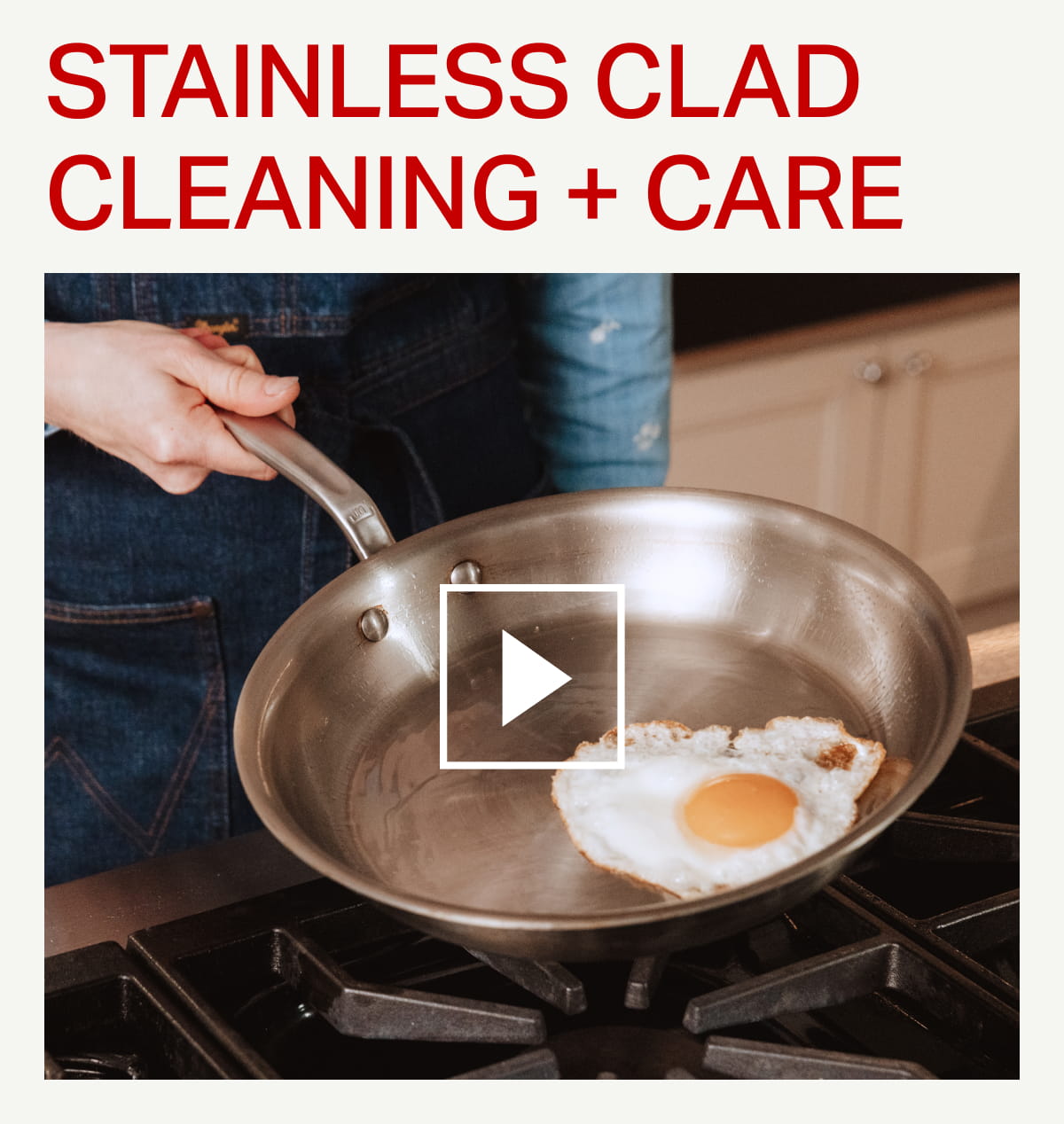 Stainless Clad Cleaning + Care (WATCH VIDEO)