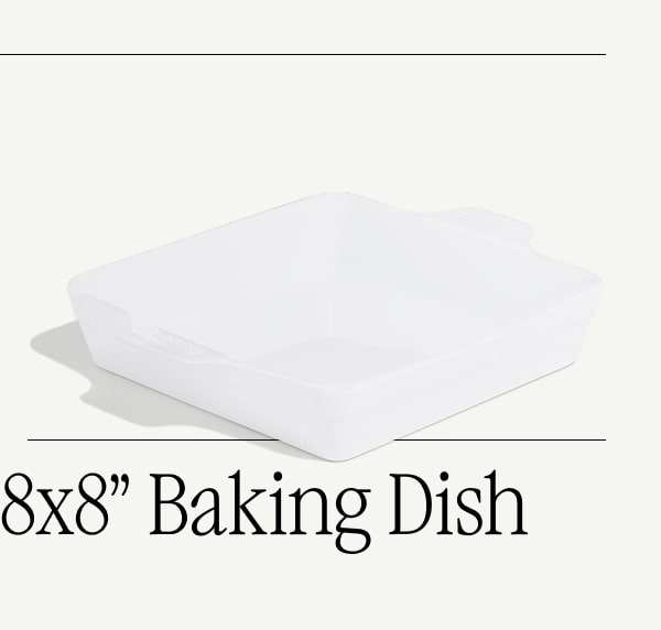 8x8" Baking Dish