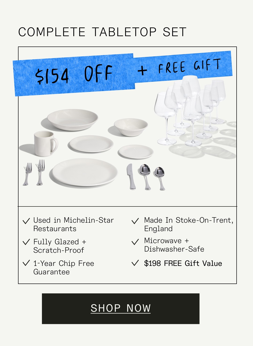 COMPLETE TABLETOP SET $154 OFF + FREE GIFT WORTH $198