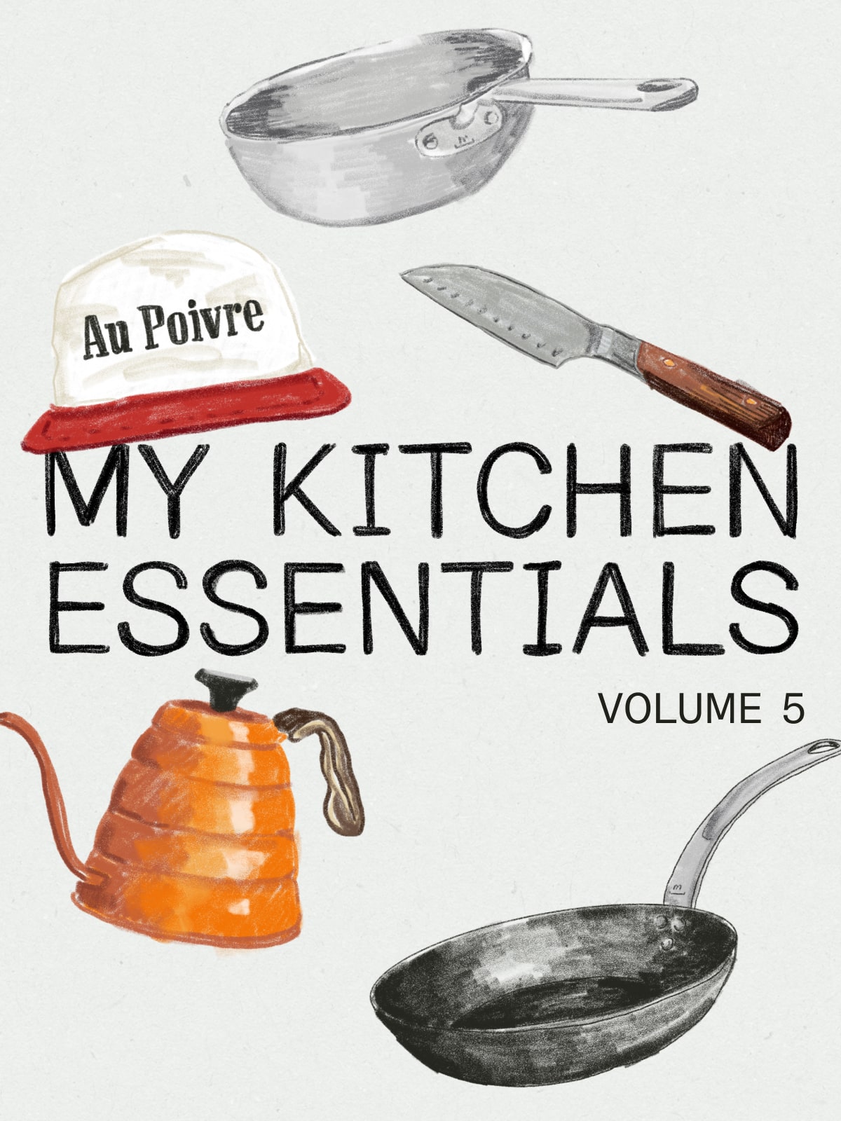 My Kitchen Essentials Volume 5 My Kitchen Essentials Volume 5