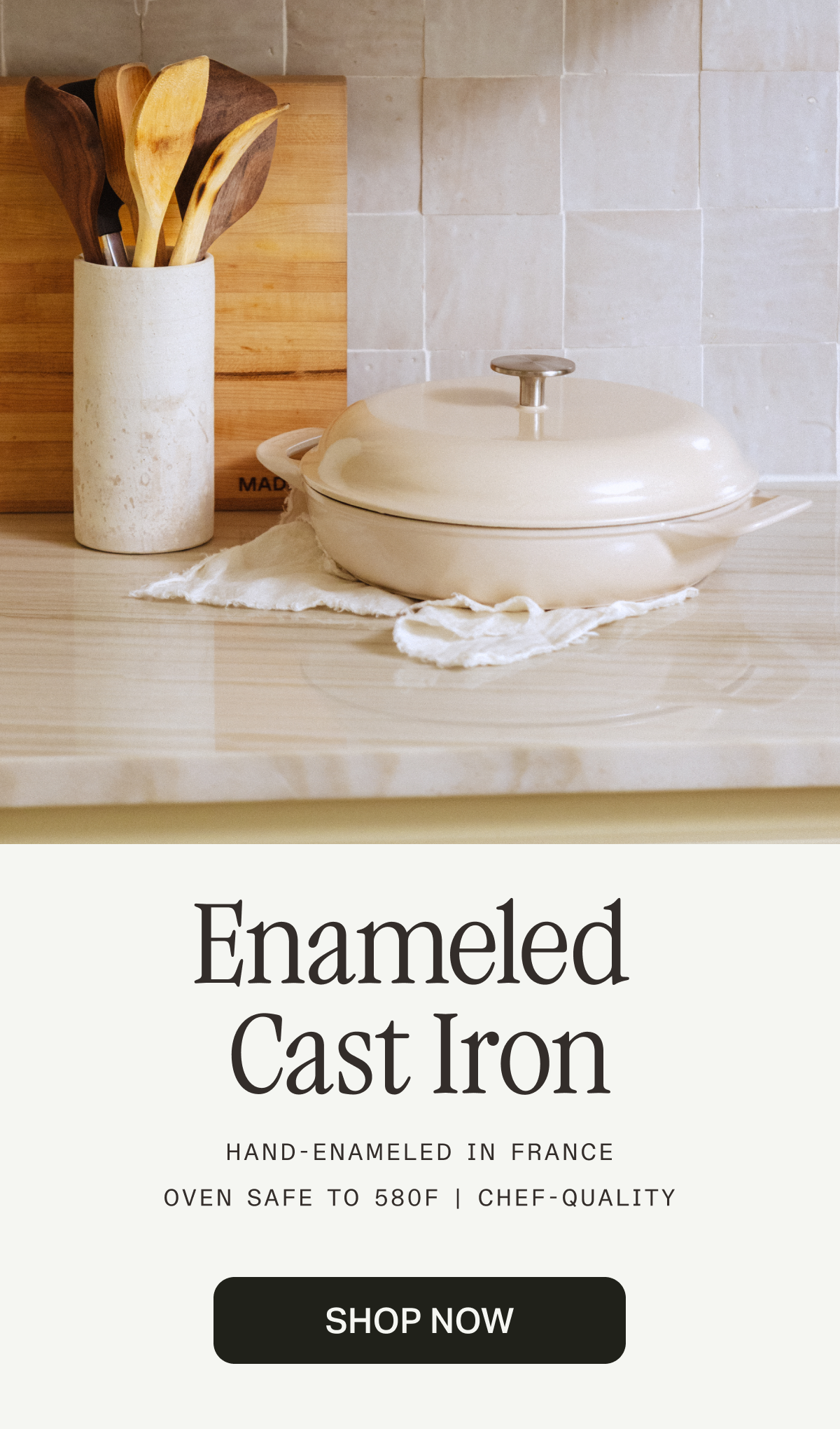 Enameled Cast Iron - SHOP NOW