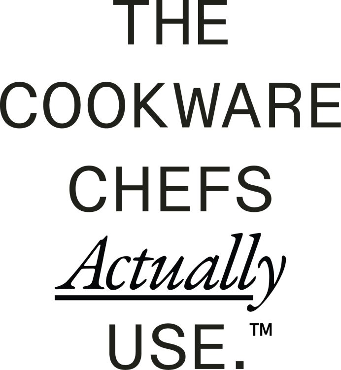 The Cookware Chefs Actually Use.™