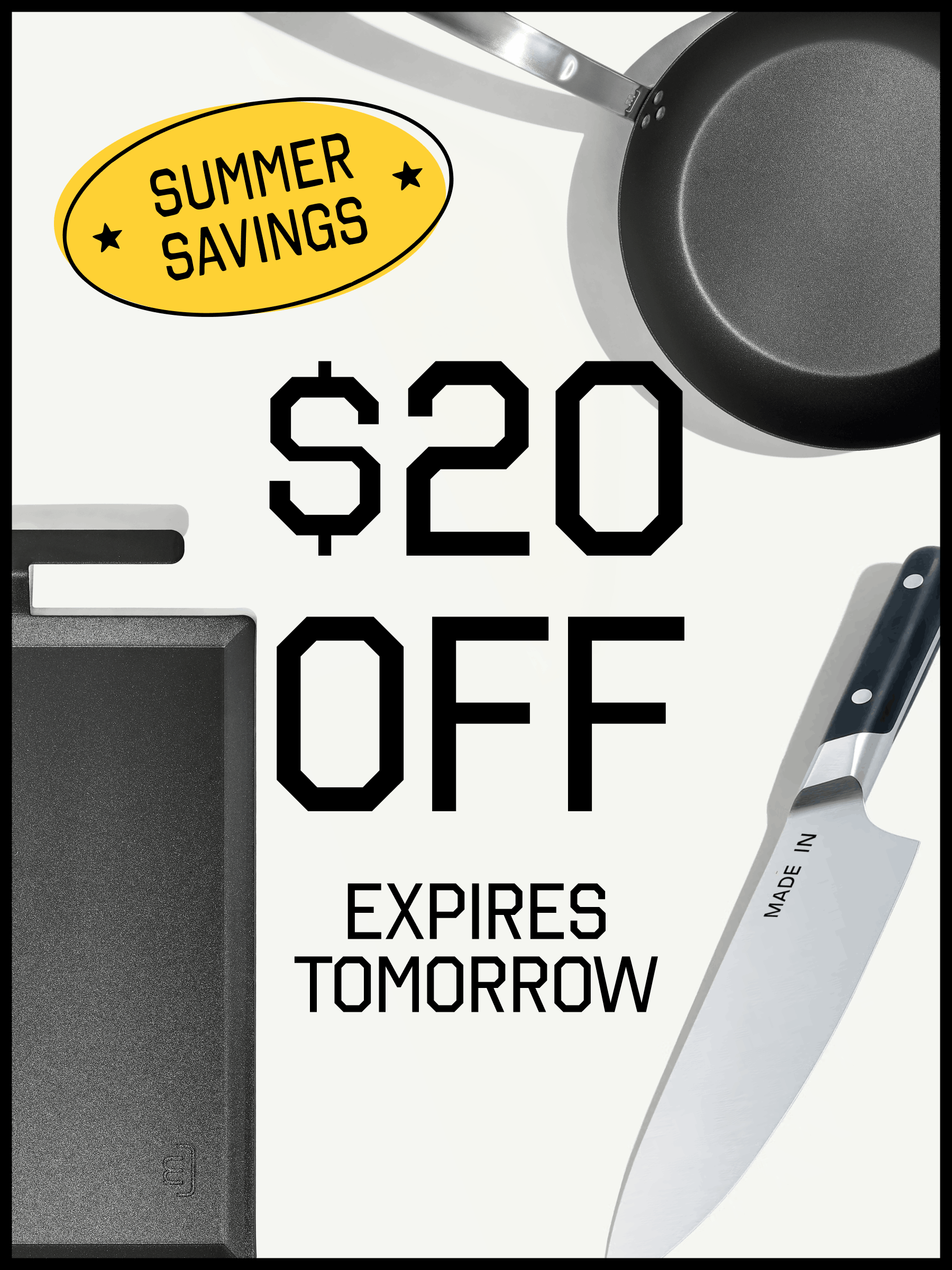 $20 Off - Expires at Midnight - Photo of various Made In products