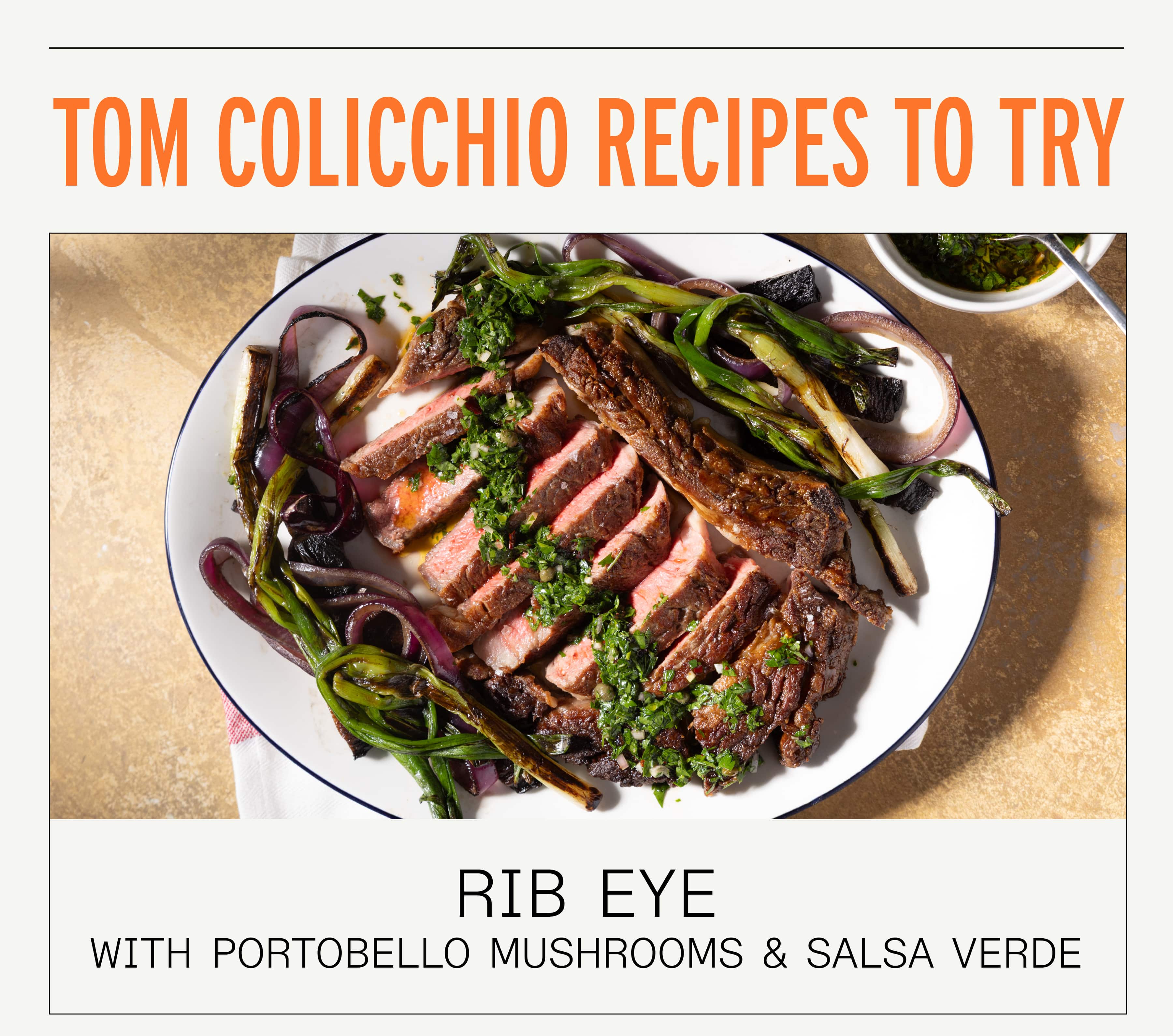 Tom Colicchio Recipes To Try | Rib Eye Recipe Tom Colicchio Recipes To Try | Rib Eye Recipe