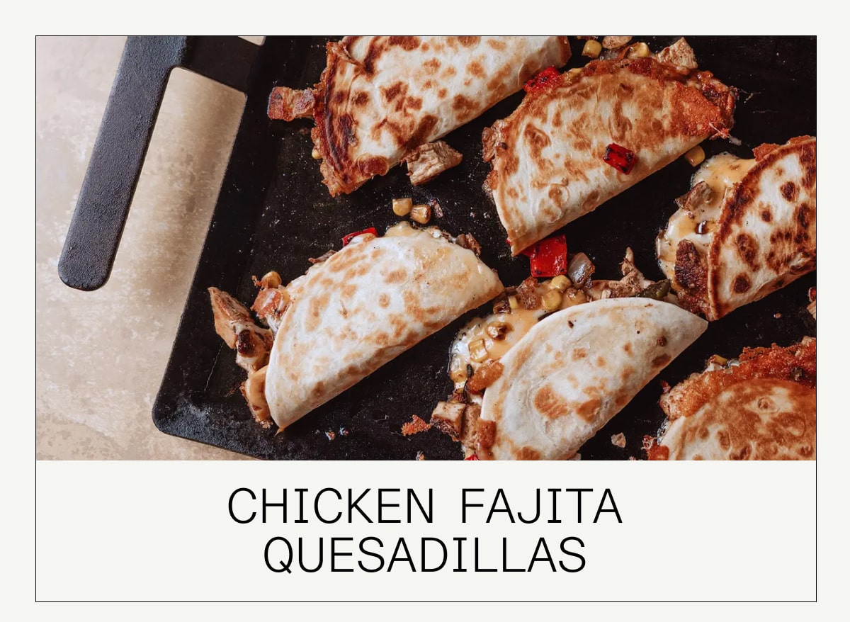 Chicken Fajita
Quesadillas Chicken Fajita
Quesadillas
