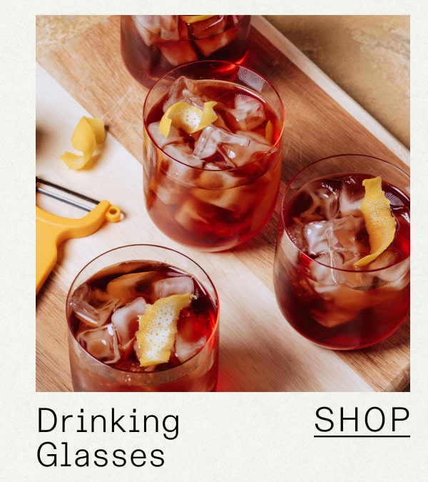 Drinking Glasses - SHOP